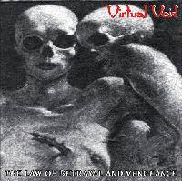 Virtual Void : The Law of Betrayal and Vengeance Virtual Void : The Law of Betrayal and Vengeance